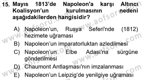 Yakınçağ Avrupa Tarihi Dersi Ara Sınavı Deneme Sınav Soruları 15. Soru