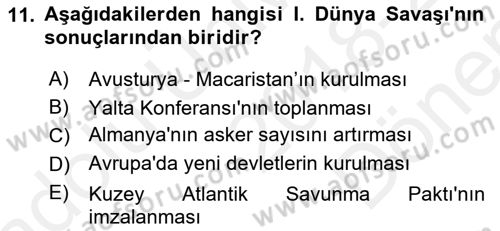Yakınçağ Avrupa Tarihi Dersi 2018 - 2019 Yılı (Final) Dönem Sonu Sınav Soruları 11. Soru