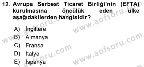 Yakınçağ Avrupa Tarihi Dersi 2018 - 2019 Yılı (Final) Dönem Sonu Sınav Soruları 12. Soru