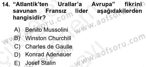 Yakınçağ Avrupa Tarihi Dersi 2018 - 2019 Yılı (Final) Dönem Sonu Sınav Soruları 14. Soru