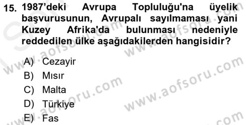 Yakınçağ Avrupa Tarihi Dersi 2018 - 2019 Yılı (Final) Dönem Sonu Sınav Soruları 15. Soru