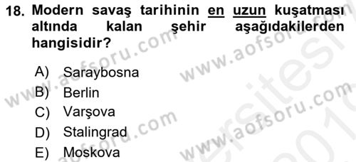 Yakınçağ Avrupa Tarihi Dersi 2018 - 2019 Yılı (Final) Dönem Sonu Sınav Soruları 18. Soru