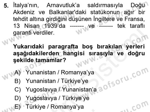 Yakınçağ Avrupa Tarihi Dersi 2018 - 2019 Yılı (Final) Dönem Sonu Sınav Soruları 5. Soru