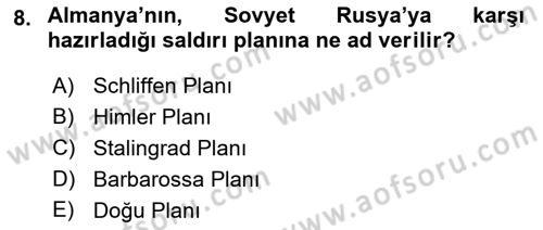 Yakınçağ Avrupa Tarihi Dersi 2018 - 2019 Yılı (Final) Dönem Sonu Sınavı 8. Soru