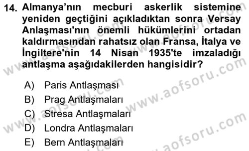 Yakınçağ Avrupa Tarihi Dersi 2018 - 2019 Yılı Yaz Okulu Sınav Soruları 14. Soru