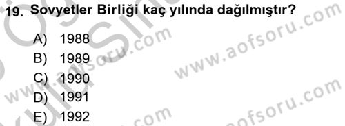 Yakınçağ Avrupa Tarihi Dersi 2018 - 2019 Yılı Yaz Okulu Sınav Soruları 19. Soru