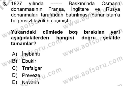 Yakınçağ Avrupa Tarihi Dersi 2018 - 2019 Yılı Yaz Okulu Sınav Soruları 3. Soru