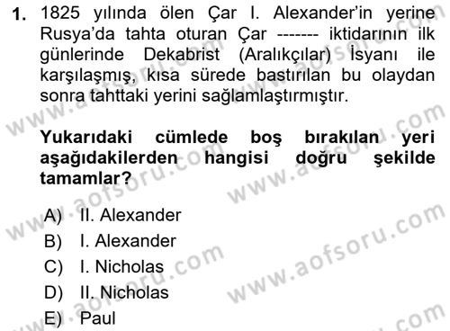 Yakınçağ Avrupa Tarihi Dersi 2019 - 2020 Yılı (Final) Dönem Sonu Sınav Soruları 1. Soru
