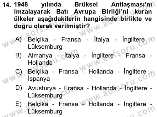 Yakınçağ Avrupa Tarihi Dersi 2019 - 2020 Yılı (Final) Dönem Sonu Sınav Soruları 14. Soru