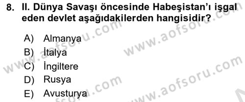 Yakınçağ Avrupa Tarihi Dersi 2019 - 2020 Yılı (Final) Dönem Sonu Sınav Soruları 8. Soru