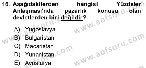 Yakınçağ Avrupa Tarihi Dersi 2020 - 2021 Yılı Yaz Okulu Sınav Soruları 16. Soru