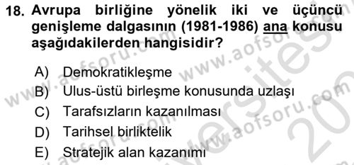Yakınçağ Avrupa Tarihi Dersi 2020 - 2021 Yılı Yaz Okulu Sınav Soruları 18. Soru