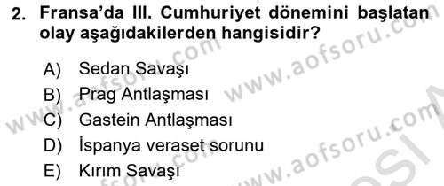Yakınçağ Avrupa Tarihi Dersi 2021 - 2022 Yılı (Final) Dönem Sonu Sınav Soruları 2. Soru