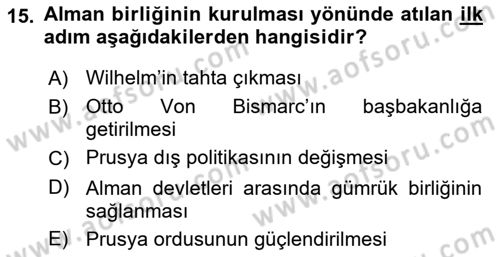 Yakınçağ Avrupa Tarihi Dersi 2021 - 2022 Yılı Yaz Okulu Sınav Soruları 15. Soru