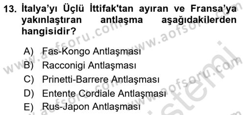 Yakınçağ Avrupa Tarihi Dersi 2022 - 2023 Yılı (Vize) Ara Sınavı 13. Soru