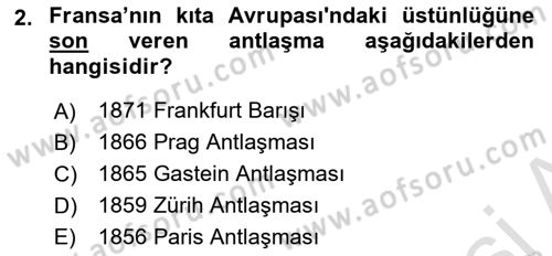 Yakınçağ Avrupa Tarihi Dersi 2022 - 2023 Yılı (Vize) Ara Sınav Soruları 2. Soru