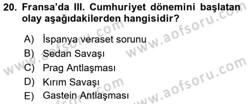Yakınçağ Avrupa Tarihi Dersi 2022 - 2023 Yılı Yaz Okulu Sınav Soruları 20. Soru