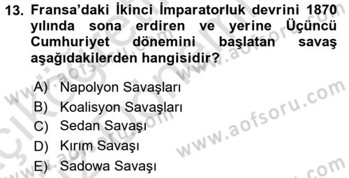 Yakınçağ Avrupa Tarihi Dersi Ara Sınavı Deneme Sınav Soruları 13. Soru