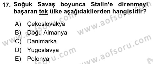 Yakınçağ Avrupa Tarihi Dersi 2023 - 2024 Yılı (Final) Dönem Sonu Sınav Soruları 17. Soru
