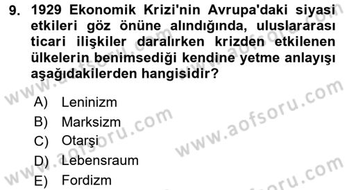 Yakınçağ Avrupa Tarihi Dersi 2023 - 2024 Yılı (Final) Dönem Sonu Sınav Soruları 9. Soru