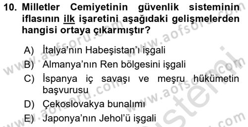 Yakınçağ Avrupa Tarihi Dersi 2023 - 2024 Yılı Yaz Okulu Sınav Soruları 10. Soru