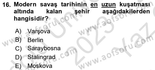 Yakınçağ Avrupa Tarihi Dersi 2023 - 2024 Yılı Yaz Okulu Sınav Soruları 16. Soru