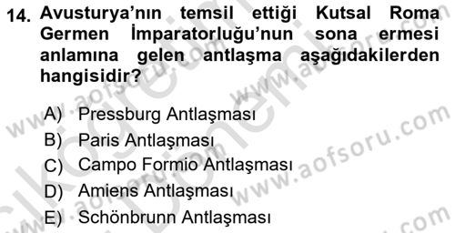 Yakınçağ Avrupa Tarihi Dersi 2024 - 2025 Yılı (Vize) Ara Sınavı 14. Soru