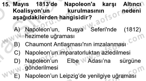 Yakınçağ Avrupa Tarihi Dersi Ara Sınavı Deneme Sınav Soruları 15. Soru