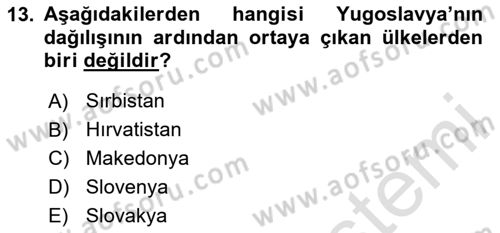 Yakınçağ Avrupa Tarihi Dersi 2024 - 2025 Yılı (Final) Dönem Sonu Sınav Soruları 13. Soru