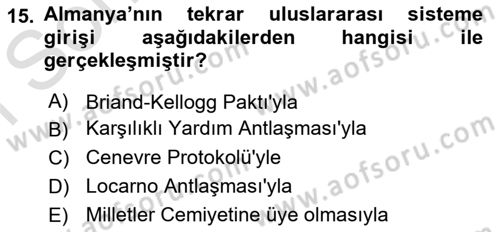 Yakınçağ Avrupa Tarihi Dersi 2024 - 2025 Yılı (Final) Dönem Sonu Sınav Soruları 15. Soru