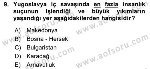 Yakınçağ Avrupa Tarihi Dersi 2024 - 2025 Yılı (Final) Dönem Sonu Sınav Soruları 9. Soru