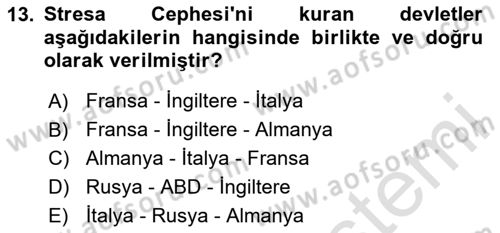 Yakınçağ Avrupa Tarihi Dersi 2024 - 2025 Yılı Yaz Okulu Sınav Soruları 13. Soru