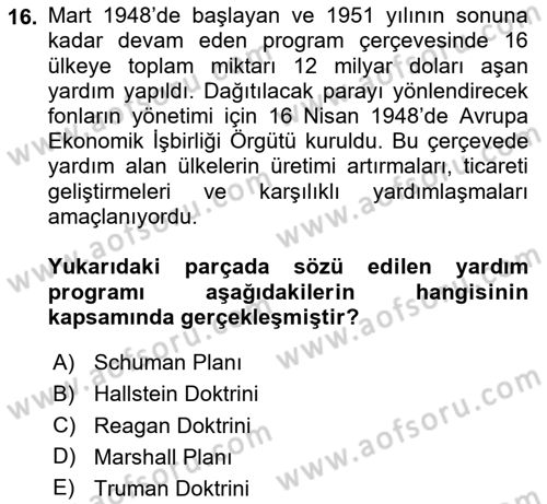 Yakınçağ Avrupa Tarihi Dersi 2024 - 2025 Yılı Yaz Okulu Sınav Soruları 16. Soru
