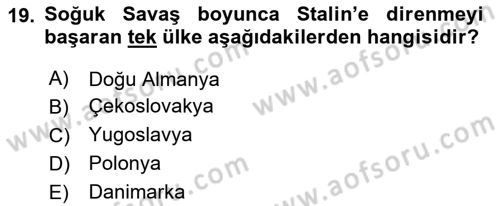 Yakınçağ Avrupa Tarihi Dersi 2024 - 2025 Yılı Yaz Okulu Sınav Soruları 19. Soru