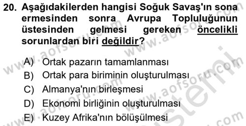 Yakınçağ Avrupa Tarihi Dersi 2024 - 2025 Yılı Yaz Okulu Sınav Soruları 20. Soru