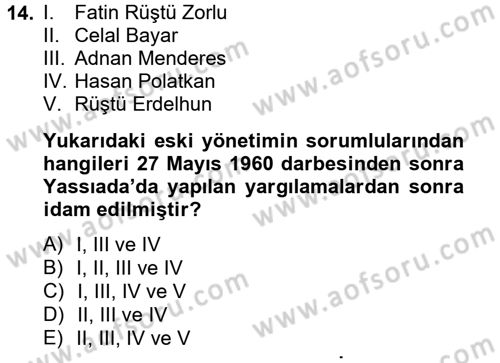 Türkiye Cumhuriyeti Siyasî Tarihi Dersi 2012 - 2013 Yılı (Vize) Ara Sınav Soruları 14. Soru
