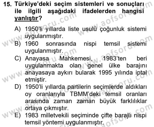Türkiye Cumhuriyeti Siyasî Tarihi Dersi 2012 - 2013 Yılı (Vize) Ara Sınav Soruları 15. Soru
