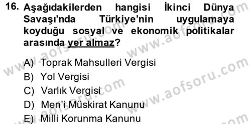 Türkiye Cumhuriyeti Siyasî Tarihi Dersi 2013 - 2014 Yılı (Vize) Ara Sınav Soruları 16. Soru