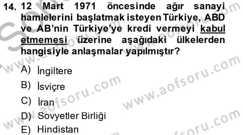 Türkiye Cumhuriyeti Siyasî Tarihi Dersi 2013 - 2014 Yılı (Final) Dönem Sonu Sınav Soruları 14. Soru