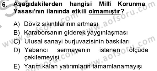 Türkiye Cumhuriyeti Siyasî Tarihi Dersi 2013 - 2014 Yılı (Final) Dönem Sonu Sınav Soruları 6. Soru