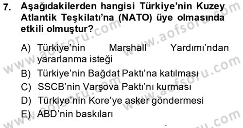 Türkiye Cumhuriyeti Siyasî Tarihi Dersi 2013 - 2014 Yılı (Final) Dönem Sonu Sınav Soruları 7. Soru