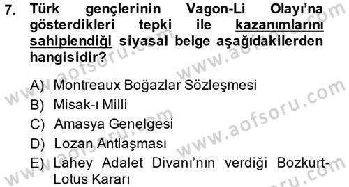 Türkiye Cumhuriyeti Siyasî Tarihi Dersi 2013 - 2014 Yılı Tek Ders Sınav Soruları 7. Soru