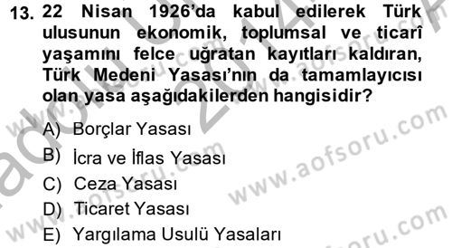 Türkiye Cumhuriyeti Siyasî Tarihi Dersi 2014 - 2015 Yılı (Vize) Ara Sınavı 13. Soru