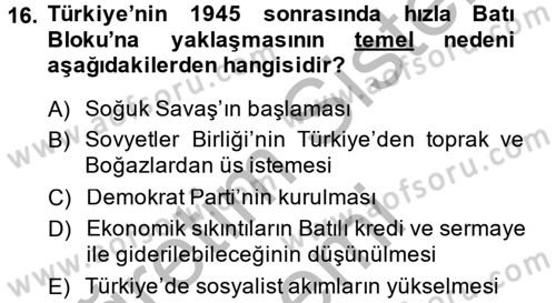 Türkiye Cumhuriyeti Siyasî Tarihi Dersi 2014 - 2015 Yılı (Vize) Ara Sınavı 16. Soru