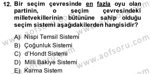 Türkiye Cumhuriyeti Siyasî Tarihi Dersi 2014 - 2015 Yılı (Final) Dönem Sonu Sınav Soruları 12. Soru