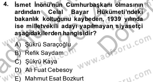 Türkiye Cumhuriyeti Siyasî Tarihi Dersi 2014 - 2015 Yılı (Final) Dönem Sonu Sınav Soruları 4. Soru