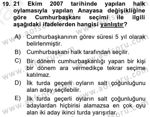 Türkiye Cumhuriyeti Siyasî Tarihi Dersi 2015 - 2016 Yılı Tek Ders Sınav Soruları 19. Soru