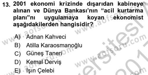 Türkiye Cumhuriyeti Siyasî Tarihi Dersi 2016 - 2017 Yılı 3 Ders Sınav Soruları 13. Soru