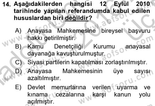 Türkiye Cumhuriyeti Siyasî Tarihi Dersi 2016 - 2017 Yılı 3 Ders Sınav Soruları 14. Soru