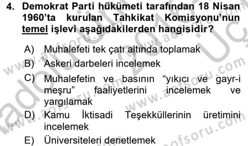 Türkiye Cumhuriyeti Siyasî Tarihi Dersi 2016 - 2017 Yılı 3 Ders Sınav Soruları 4. Soru